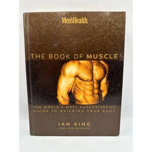 Mens Health The Book Of Muscle Ian King Lou Schuler 2003 Hardcover Fitness Guide